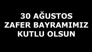 30 Ağustos Zafer Bayramı 100. Yıl Kutlu Olsun