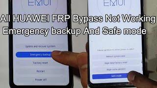 All HUAWEI 2020 FRPGoogle Lock BypassNot Working Emergency backup And Safe modeAndroidEMUI109.1