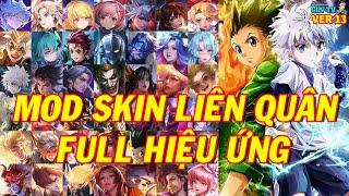 Hướng Dẫn MOD Skin Liên Quân Full Hiệu Ứng Mới Nhất Mùa 4 S24 Sinh Nhật Liên Quân 8 Tuổi - Ver 13