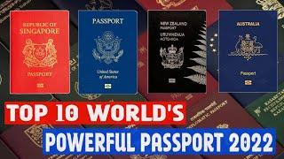 Top 10 Most Powerful Passports In The World 2022