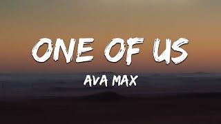 Ava Max - One Of Us Lyrics