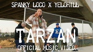 SPANKY LOCO NEW MUSIC VIDEO-TARZAN FEAT YELOHILL