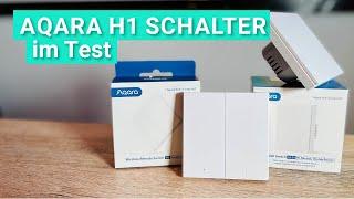 Aqara H1 Lichtschalter im Test - Günstige HomeKit-Schalter in drei Varianten
