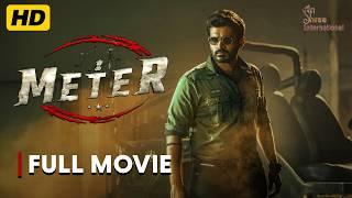 Meter Hindi Dubbed Telugu Action Full Movie  2024 Latest South Indian Blockbusters