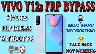 VIVO Y12s Frp Bypass 2023  Vivo Y12s Frp Bypass Android 11  VIVO Y12s Frp Bypass Mic Not Working