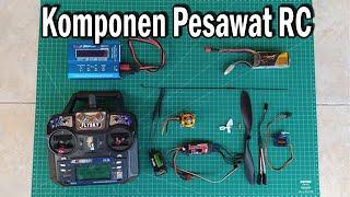 Komponen Elektronik untuk Membuat Pesawat RC Aeromodeling Untuk Pemula