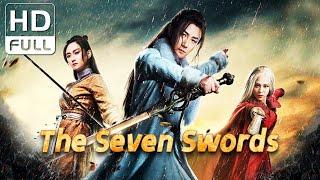 【ENG SUB】The Seven Swords  Fantasy Wuxia  Chinese Online Movie Channel