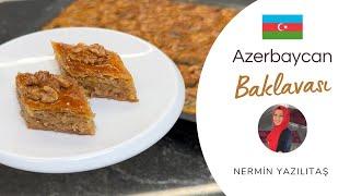 İnanılmaz lezzetli Azerbaycan Baklavası tarifi - Nermin Yazılıtaş