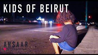 KIDS OF BEIRUT - Ansaar International e.V.