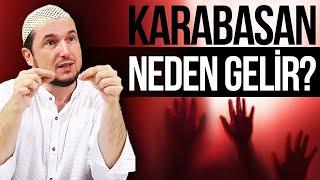 KARABASAN NEDEN GELİR?  Kerem Önder