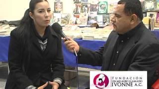 Fundación Un Milagro Llamado Ivonne. A.C. Ernesto Sifuentes Entrevista a Brisa Yelitza Martinez