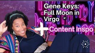 Gene Key 59 Full Moon in Virgo 2.24.24 The Freedom to Be Authentically You