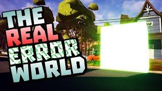 The REAL ERROR WORLD and HOW TO FIND IT  Hello Neighbor Gameplay - Hello Neighbor Update Secrets