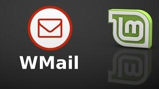 Install WMail Gmail desktop client in Linux Mint Ubuntu