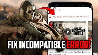 How to FIX Device Incompatible Error - Download Warzone Mobile 