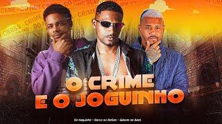 O CRIME E O JOGUINHO - EO NEGUINHO BARCA NA BATIDA GELADO NO BEAT #2024