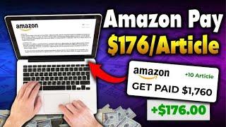 Get Paid $176 Typing Articles for Amazon Products Get Paid to Type  Make Money Online on Amazon