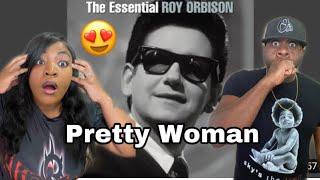 THIS SONG WILL MAKE A WOMAN BLUSH ROY ORBISON - OH PRETTY WOMAN  REACTION