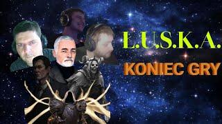 Ł.U.S.K.A.  Koniec gry