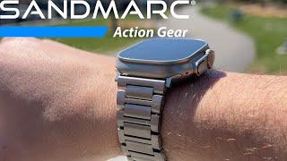 Apple Watch Ultra - Sandmarc Titanium Band Review