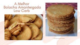 A MELHOR RECEITA DE BISCOITO AMANTEIGADO DOCE LOW CARB