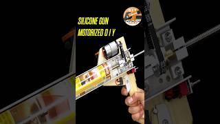 SILICONE GUN MOTORIZED DIY