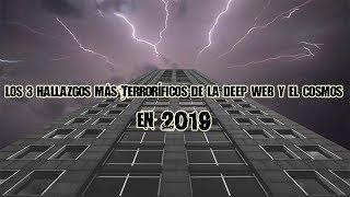 Los 3 hallazgos más terroríficos de la deep web y el cosmos en 2019