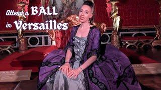 How YOU can attend the Fetes Galantes  A BALL in the PALACE of VERSAILLES