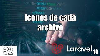 32 Como poner iconos de cada archivos en las carpetas del curso de LARAVEL PHP y MySql FullStack