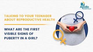 Apollo Hospitals  What are the first visible signs of puberty in a girl?  Dr. Preeti Shetty