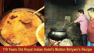 119 Years Old Royal Indian Hotels Mutton Biriyanis Recipe