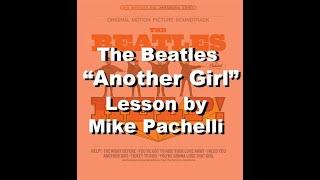 The Beatles  - Another Girl LESSON by Mike Pachelli