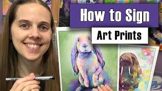 How to Sign Art Prints - The ULTIMATE Giclee Print Signing Guide