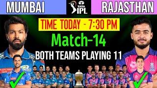 IPL 2024  Match- 14  Mumbai vs Rajasthan Playing 11  MI vs RR Playing 11 IPL 2024