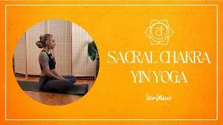 Sacral Chakra Yin Yoga  30 Minutes