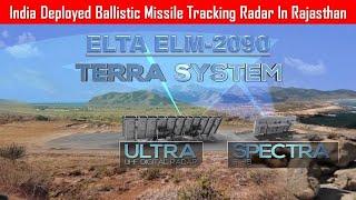 ELTA ELM-2090 TERRA - most powerful radar - deployed in Rajasthan