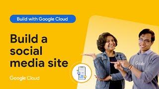 How to build a social media photo sharing app on Google Cloud