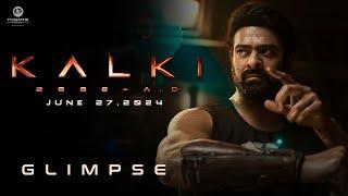 Kalki 2898 AD Glimpse  Prabhas  Amitabh Bachchan  Kamal Haasan  Deepika  Nag Ashwin  June 27