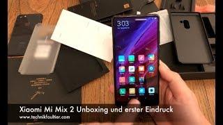 Xiaomi Mi Mix 2 Unboxing und erster Eindruck