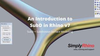 An Introduction to SubD Subdivision Surface Modelling in Rhino3d v7