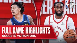 NUGGETS vs RAPTORS  NBA SUMMER LEAGUE  FULL GAME HIGHLIGHTS