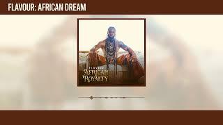 Flavour - African Dream Official Audio