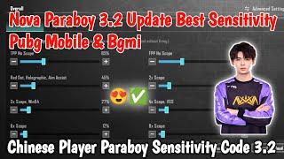 Nova Paraboy 3.2 Update Best Sensitivity Pubg Mobile & Bgmi  Chinese Player Paraboy Sensi Code 3.2