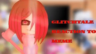 Glitchtale react to meme