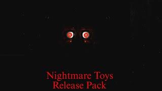 Nightmare Toys Release Pack