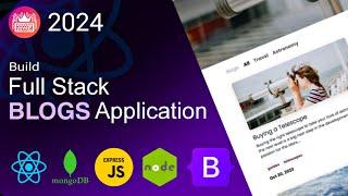 Build Full Stack Blogs Application  React  MERN JS  Bootstrap  Part - 2