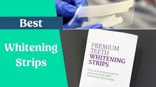 What are the best teeth whitening strips?