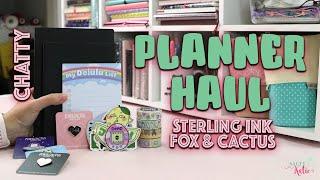 PLANNER HAUL  STERLING INK & FOX AND CACTUS HAUL  PLANNERS & STICKERS  SALTYKATIE