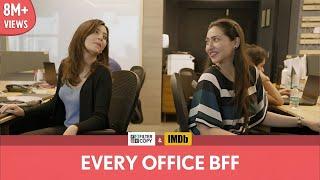 FilterCopy  Every Office BFF  Ft. Barkha Singh and Sahiba Bali