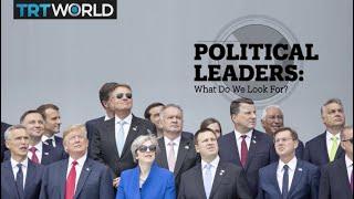 Political leaders What do we look for?